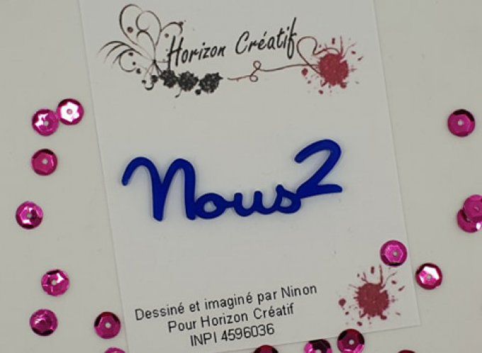 Mot en acrylique : nous 2 - 100% horizon créatif (dimension 5.5x1.7cm environ), à l'unité