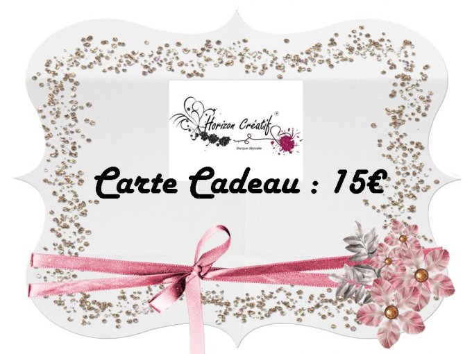 Carte cadeau 15€ - validité 6 mois à partir de la date d'achat