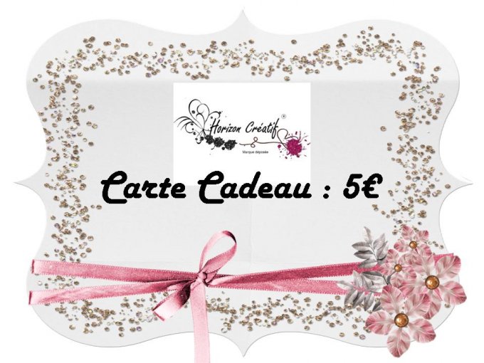 Carte cadeau 5€ - validité 6 mois à partir de la date d'achat