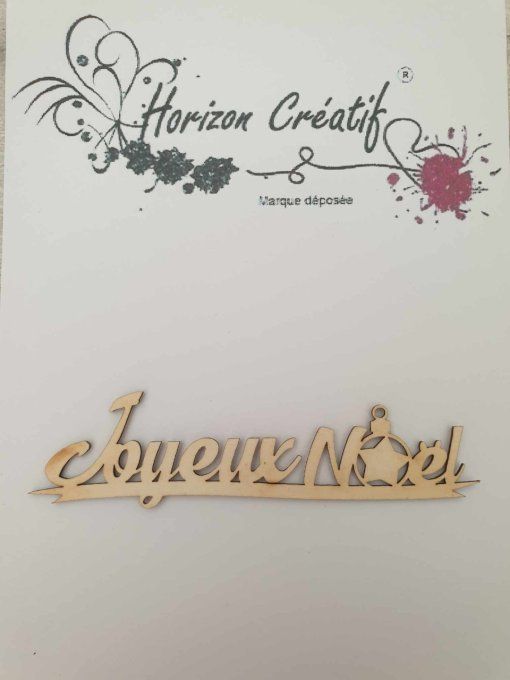 Chipboard, Joyeux Noël, 100% Horizon Créatif - dimension : 8.8x2.3cm environ