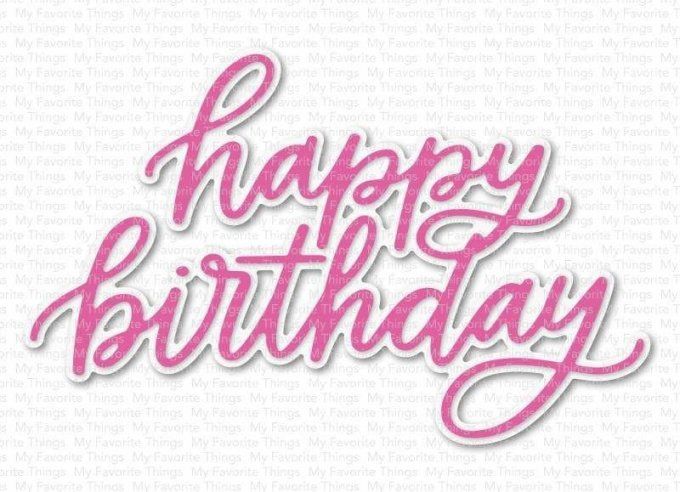 Die/matrice de découpe, My favourite things - Happy birthday, dimension 9.5x6cm environ
