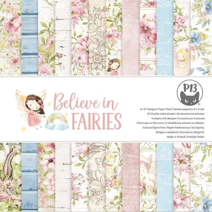 P13, Believe in Fairies - format 15x15cm, 240gsm - 24 feuilles motif recto verso